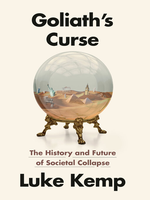 Title details for Goliath's Curse by Luke Kemp - Wait list